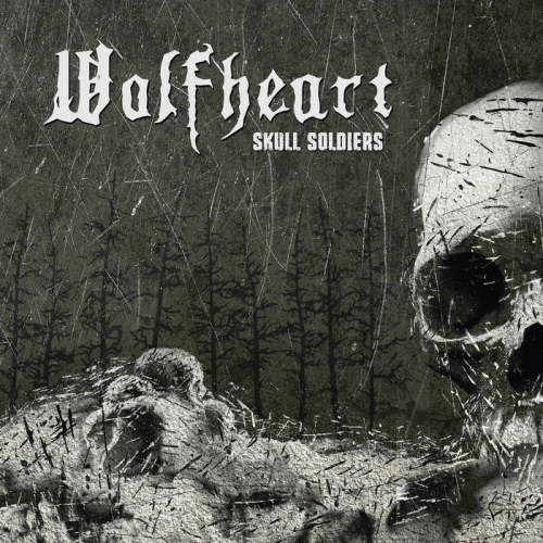 Wolfheart (FIN-2) : Skull Soldiers